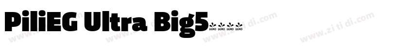 PiliEG Ultra Big5字体转换